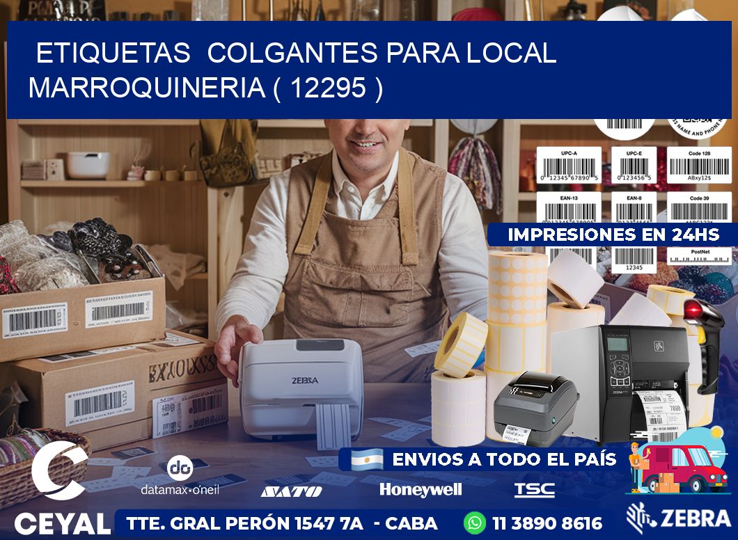 ETIQUETAS  COLGANTES PARA LOCAL MARROQUINERIA ( 12295 )