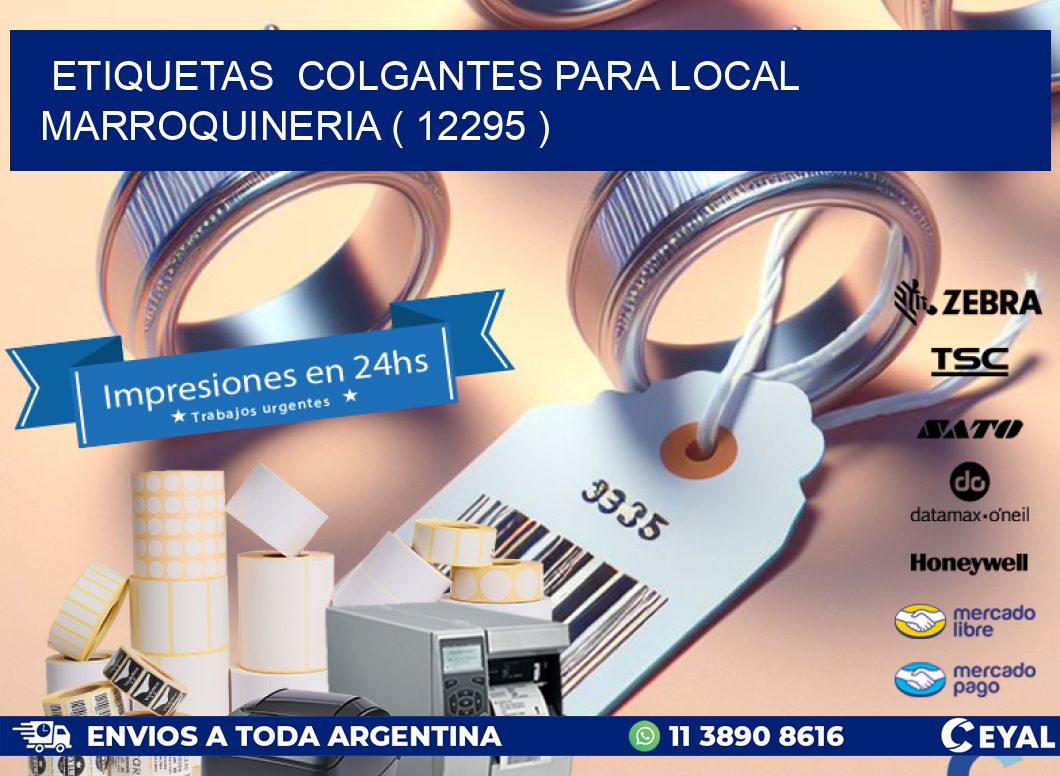 ETIQUETAS  COLGANTES PARA LOCAL MARROQUINERIA ( 12295 )