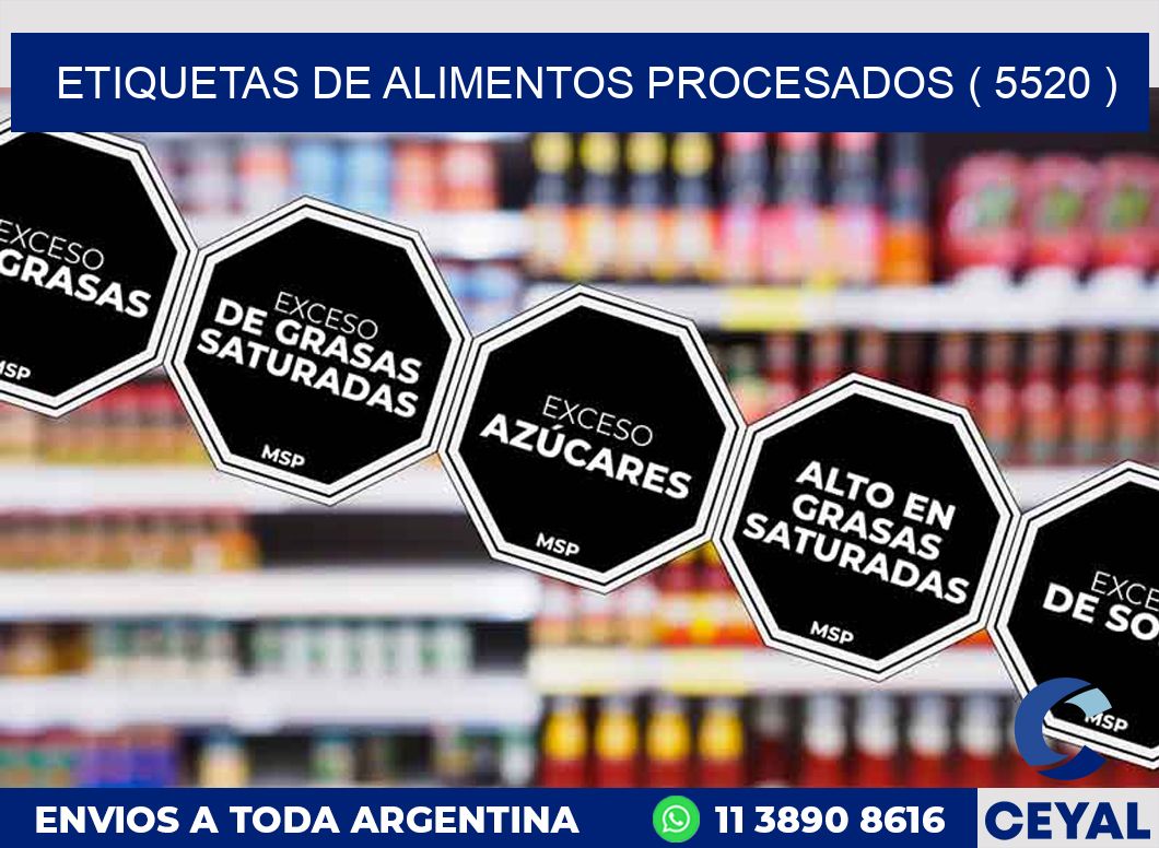 ETIQUETAS DE ALIMENTOS PROCESADOS ( 5520 )