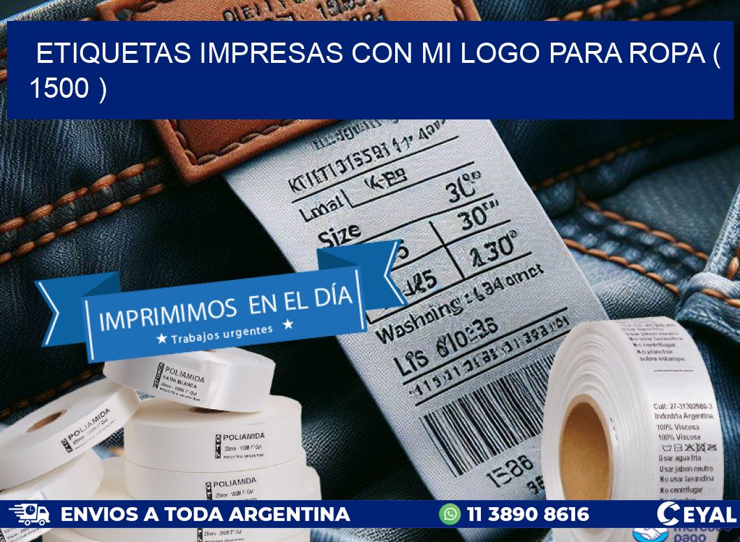 ETIQUETAS IMPRESAS CON MI LOGO PARA ROPA ( 1500 )