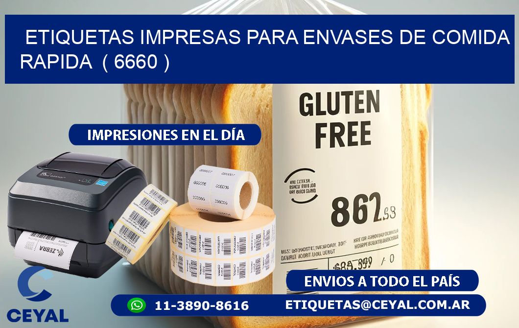 ETIQUETAS IMPRESAS PARA ENVASES DE COMIDA RAPIDA  ( 6660 )