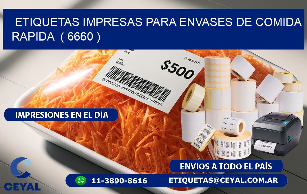 ETIQUETAS IMPRESAS PARA ENVASES DE COMIDA RAPIDA  ( 6660 )