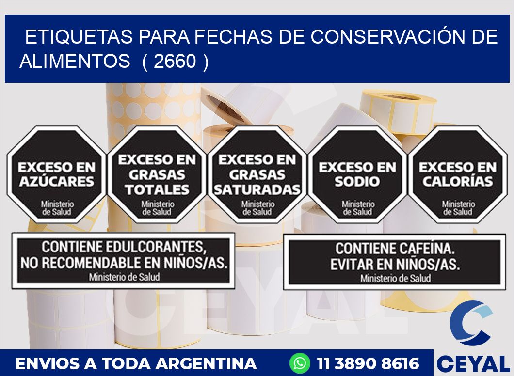 ETIQUETAS PARA FECHAS DE CONSERVACIÓN DE ALIMENTOS  ( 2660 )