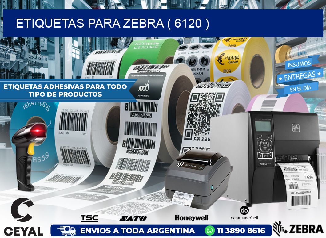 ETIQUETAS PARA ZEBRA ( 6120 )