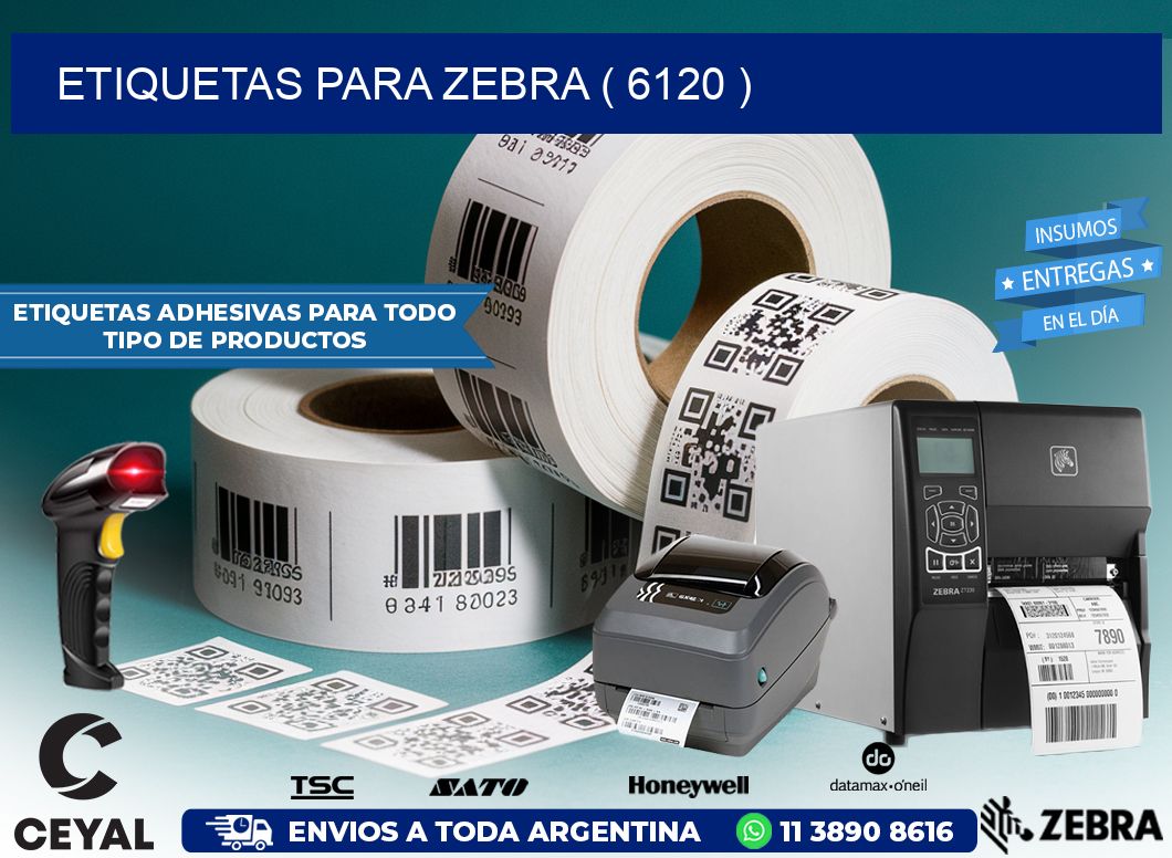 ETIQUETAS PARA ZEBRA ( 6120 )