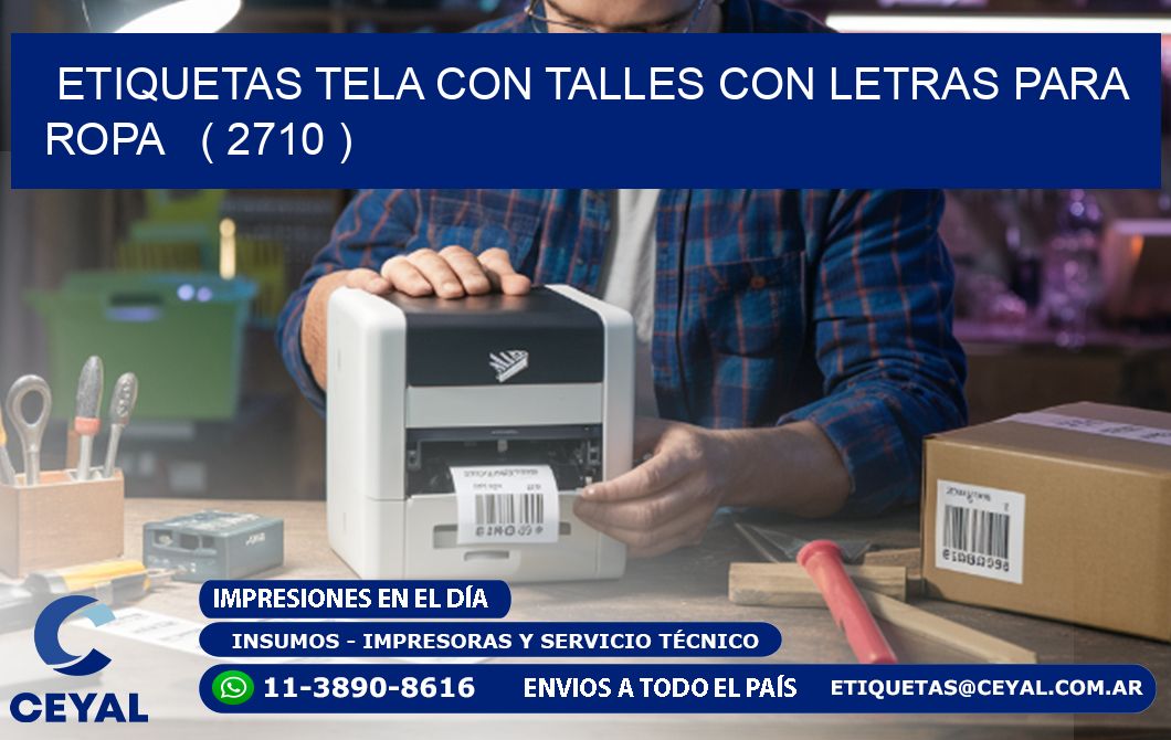 ETIQUETAS TELA CON TALLES CON LETRAS PARA ROPA   ( 2710 )