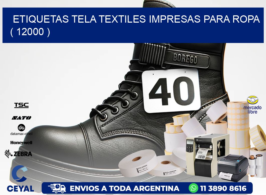 ETIQUETAS TELA TEXTILES IMPRESAS PARA ROPA   ( 12000 )