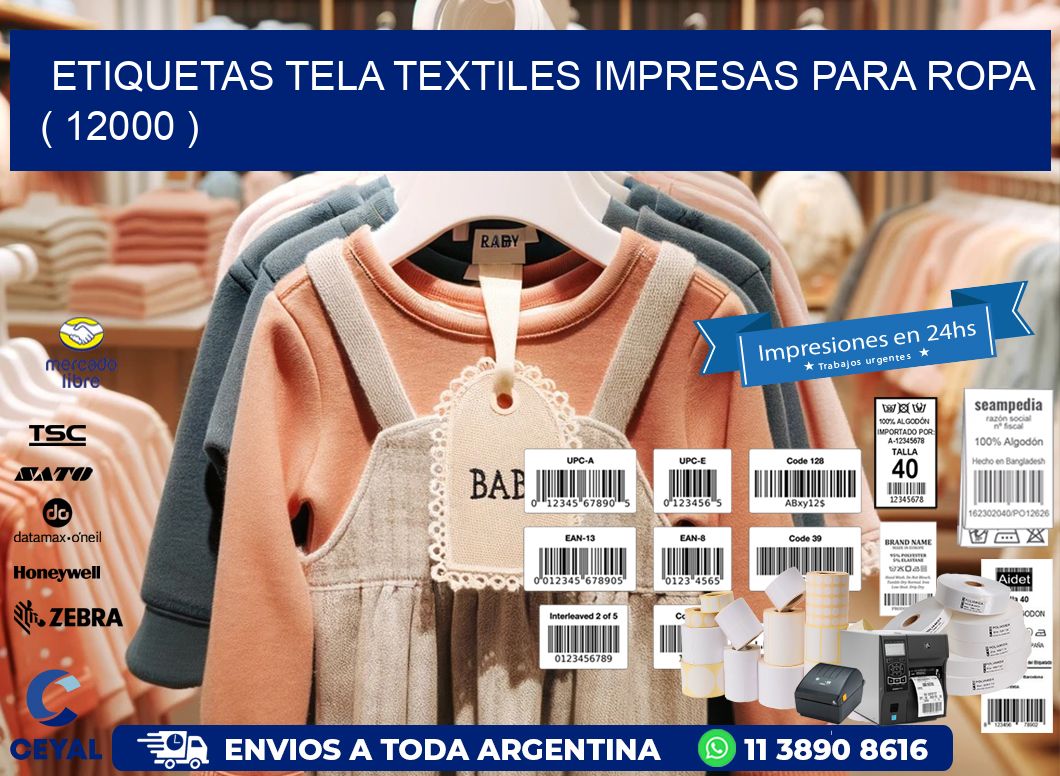 ETIQUETAS TELA TEXTILES IMPRESAS PARA ROPA   ( 12000 )