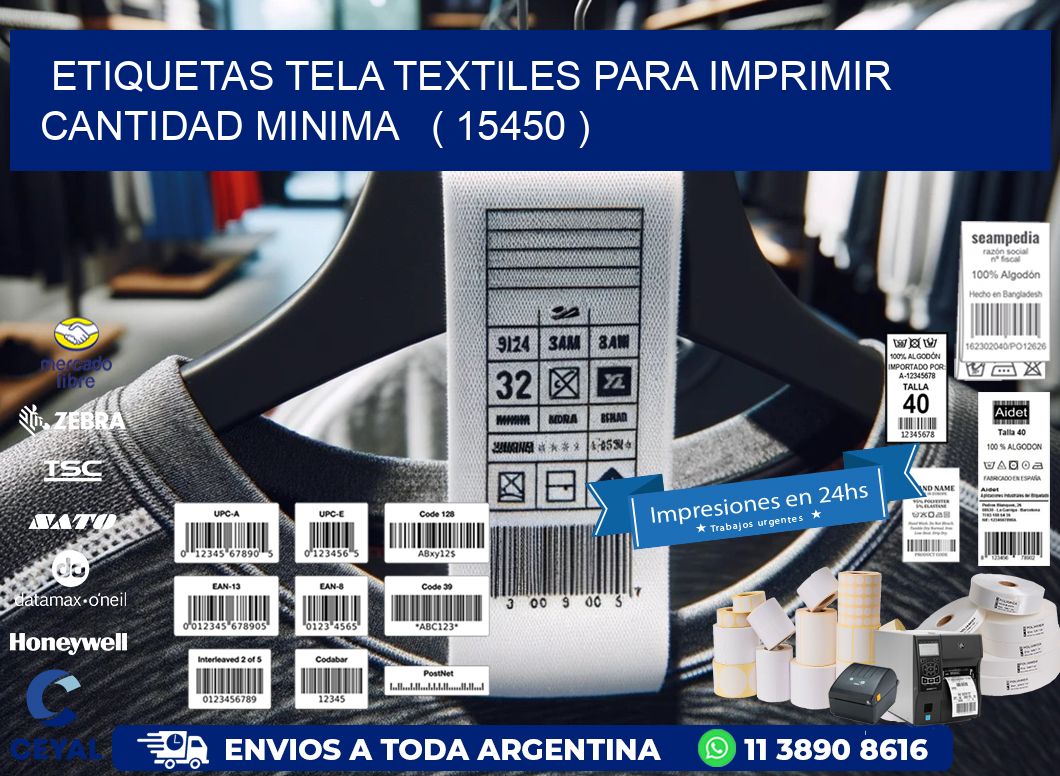 ETIQUETAS TELA TEXTILES PARA IMPRIMIR CANTIDAD MINIMA   ( 15450 )