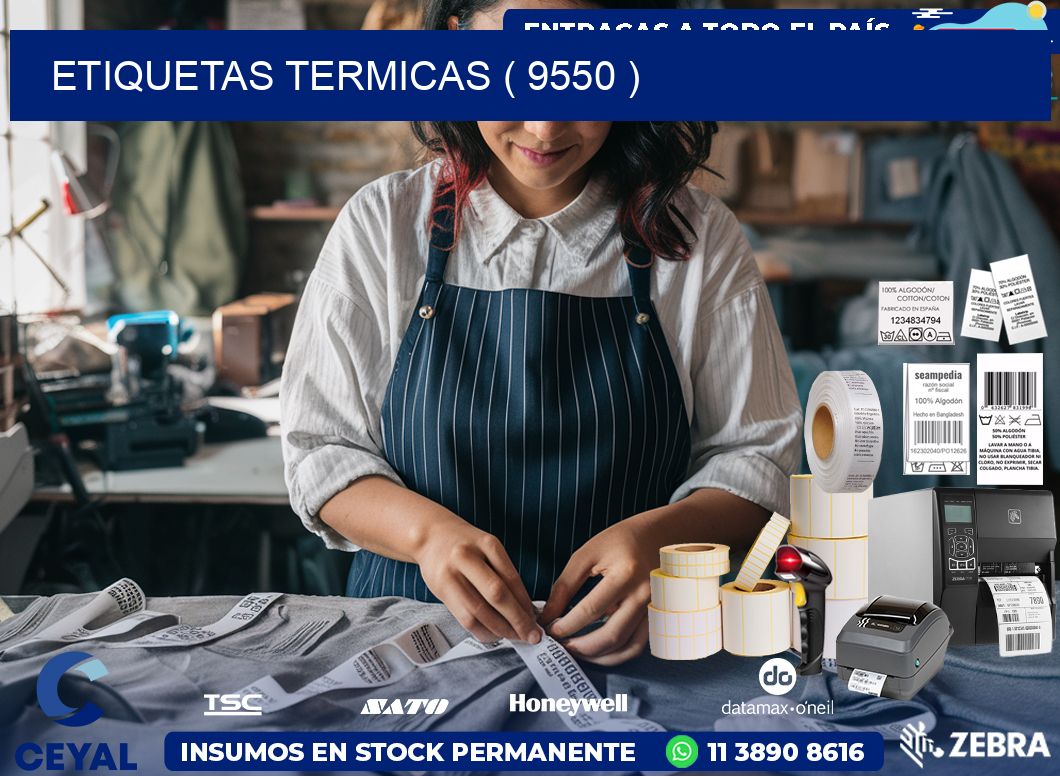 ETIQUETAS TERMICAS ( 9550 )