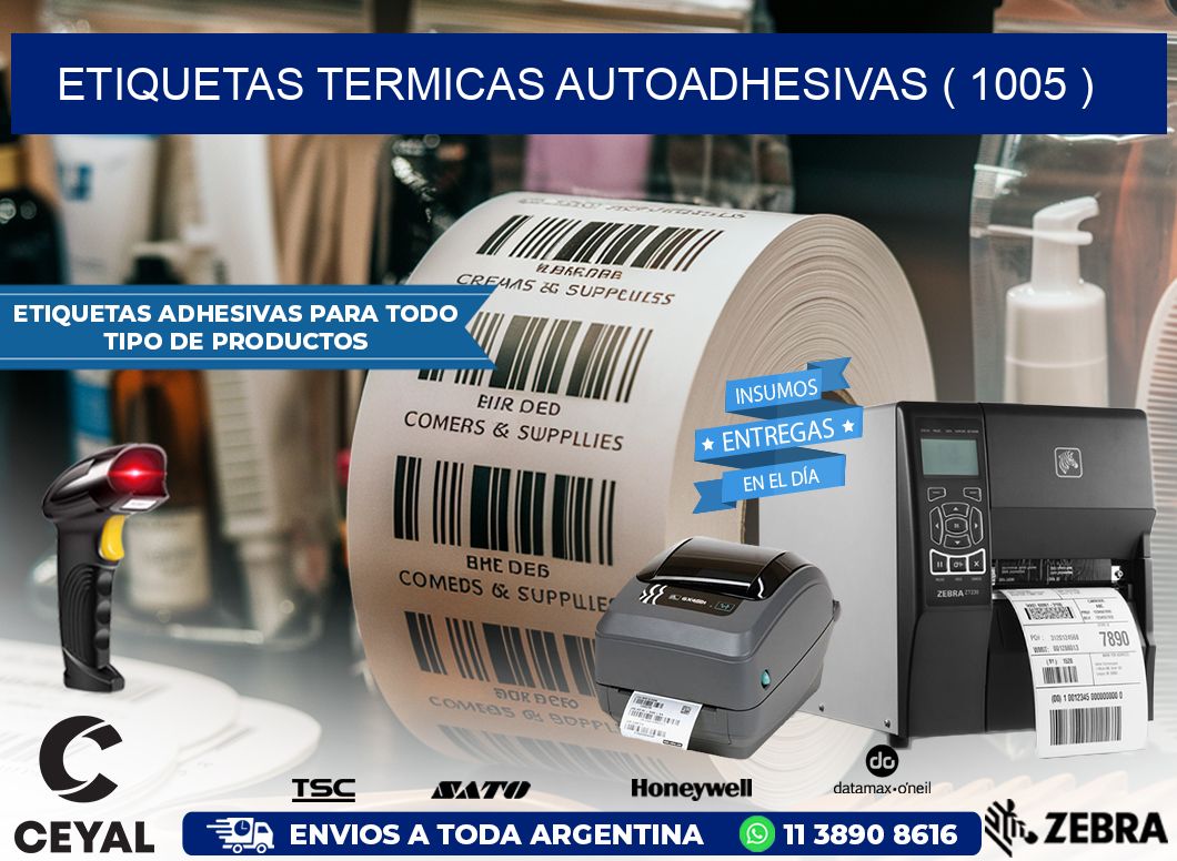 ETIQUETAS TERMICAS AUTOADHESIVAS ( 1005 )