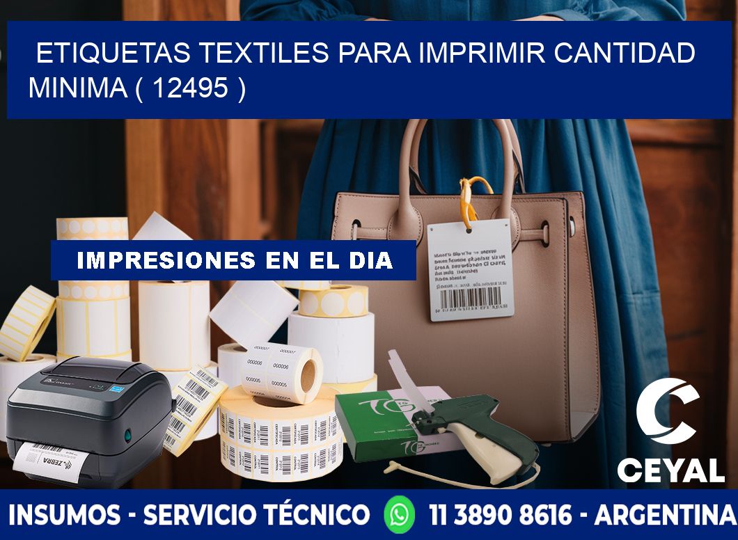 ETIQUETAS TEXTILES PARA IMPRIMIR CANTIDAD MINIMA ( 12495 )