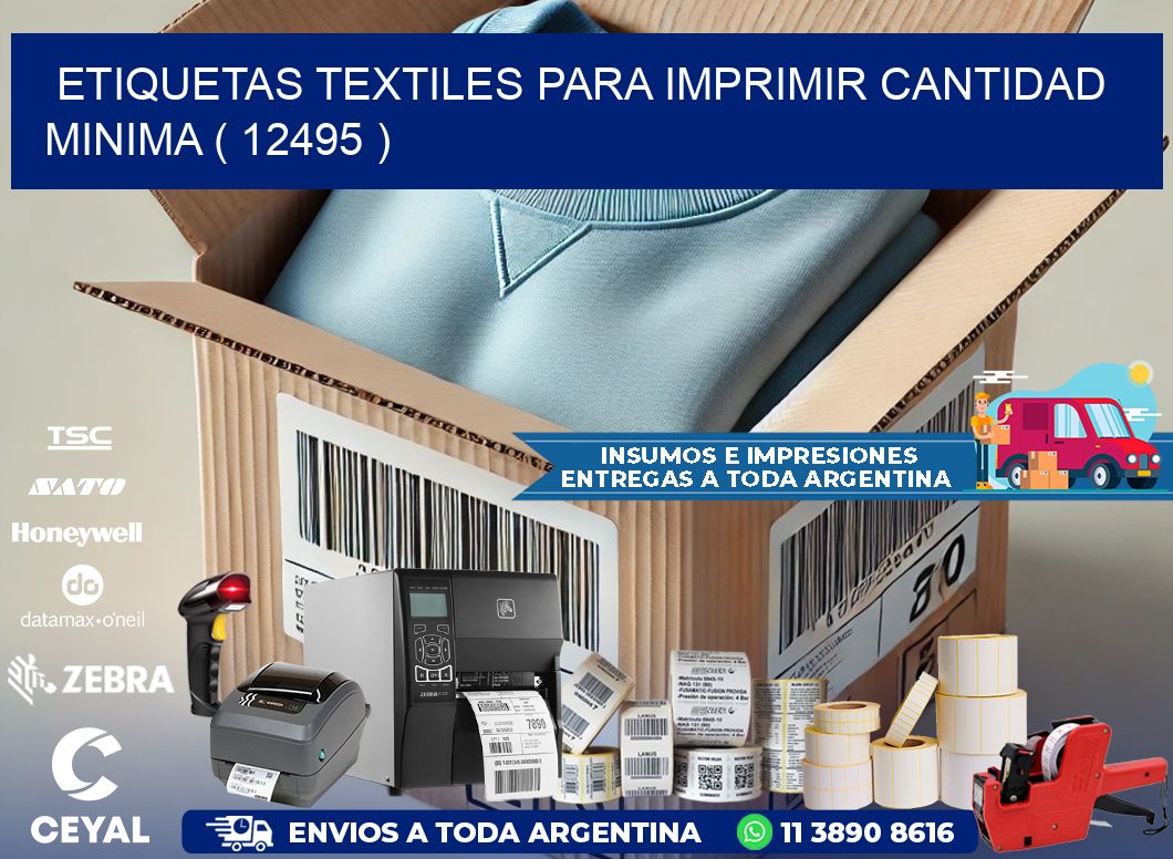 ETIQUETAS TEXTILES PARA IMPRIMIR CANTIDAD MINIMA ( 12495 )