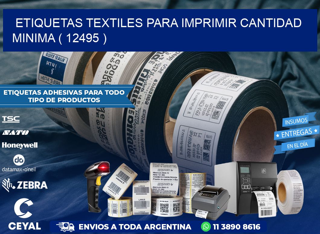 ETIQUETAS TEXTILES PARA IMPRIMIR CANTIDAD MINIMA ( 12495 )