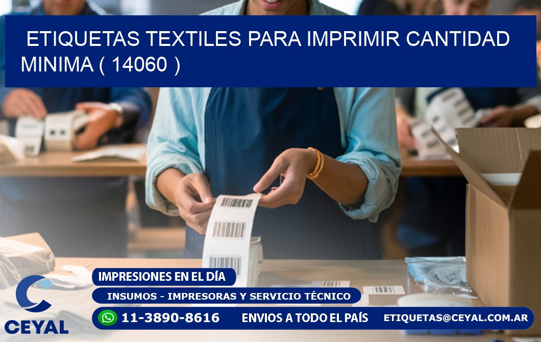 ETIQUETAS TEXTILES PARA IMPRIMIR CANTIDAD MINIMA ( 14060 )