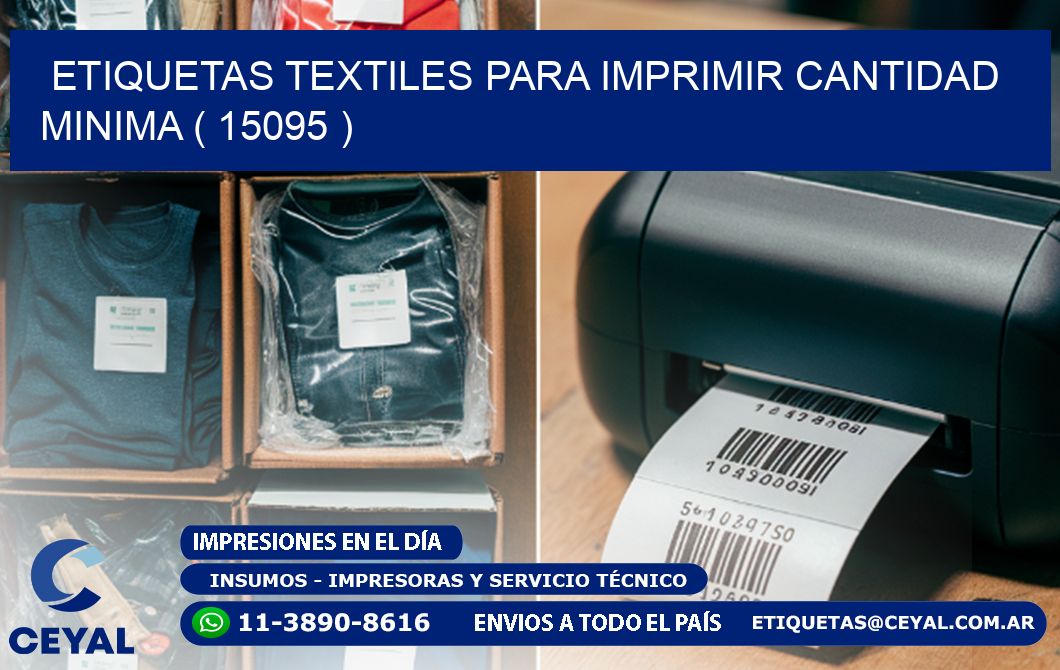 ETIQUETAS TEXTILES PARA IMPRIMIR CANTIDAD MINIMA ( 15095 )