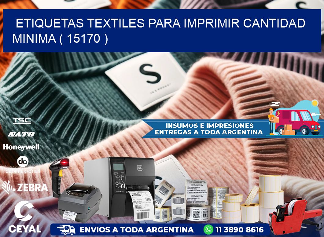 ETIQUETAS TEXTILES PARA IMPRIMIR CANTIDAD MINIMA ( 15170 )