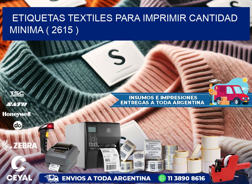 ETIQUETAS TEXTILES PARA IMPRIMIR CANTIDAD MINIMA ( 2615 )