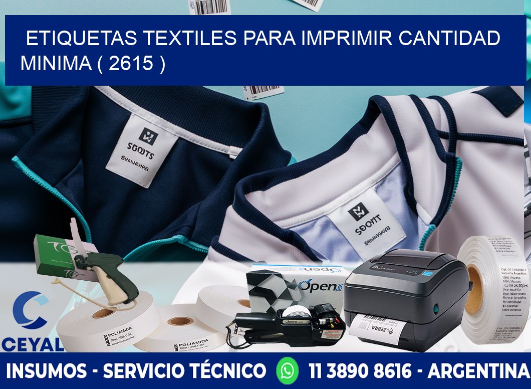 ETIQUETAS TEXTILES PARA IMPRIMIR CANTIDAD MINIMA ( 2615 )