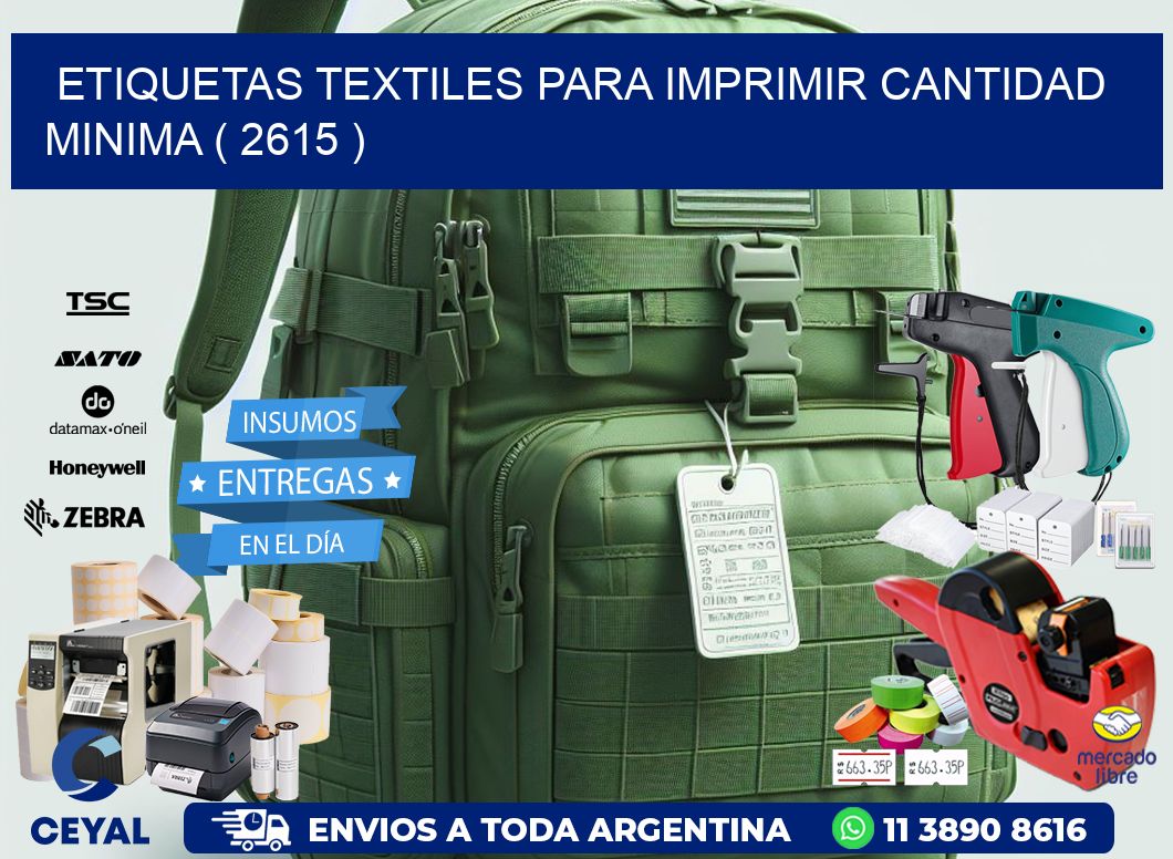 ETIQUETAS TEXTILES PARA IMPRIMIR CANTIDAD MINIMA ( 2615 )