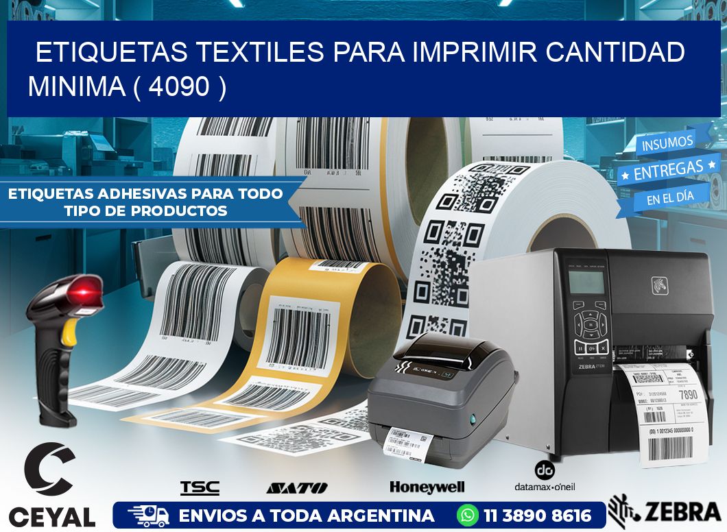 ETIQUETAS TEXTILES PARA IMPRIMIR CANTIDAD MINIMA ( 4090 )