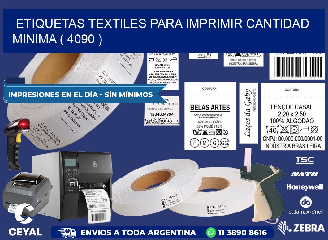 ETIQUETAS TEXTILES PARA IMPRIMIR CANTIDAD MINIMA ( 4090 )