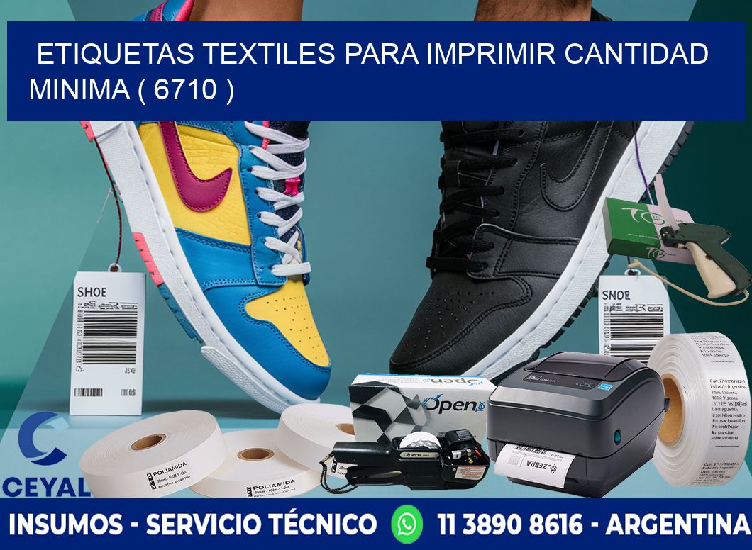 ETIQUETAS TEXTILES PARA IMPRIMIR CANTIDAD MINIMA ( 6710 )