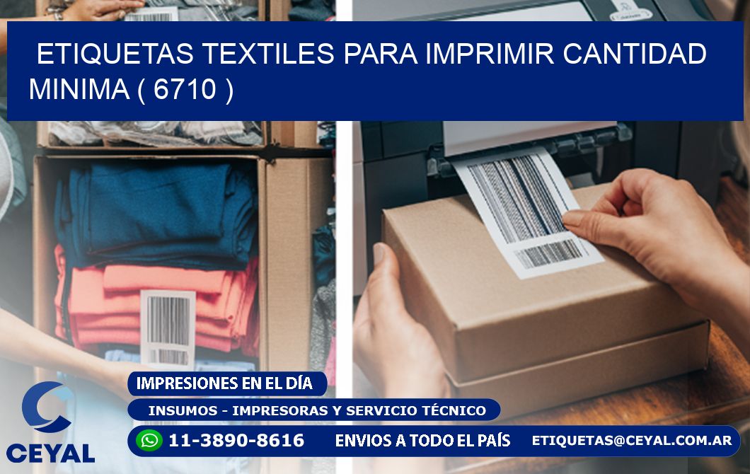 ETIQUETAS TEXTILES PARA IMPRIMIR CANTIDAD MINIMA ( 6710 )