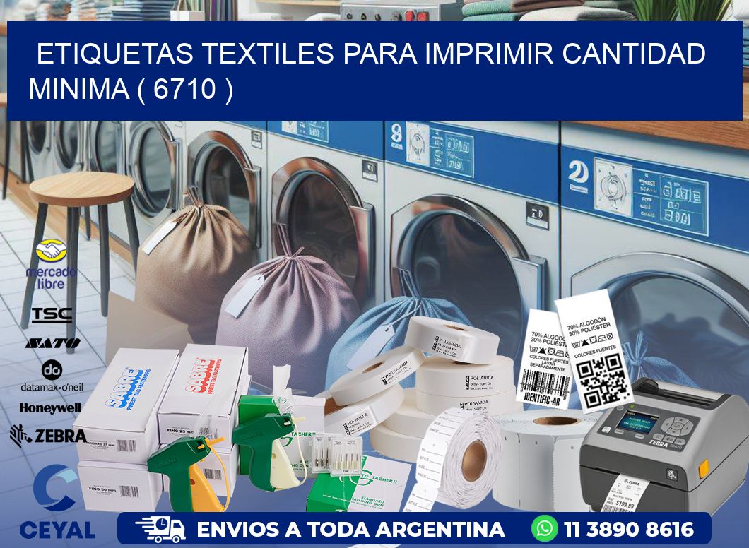 ETIQUETAS TEXTILES PARA IMPRIMIR CANTIDAD MINIMA ( 6710 )