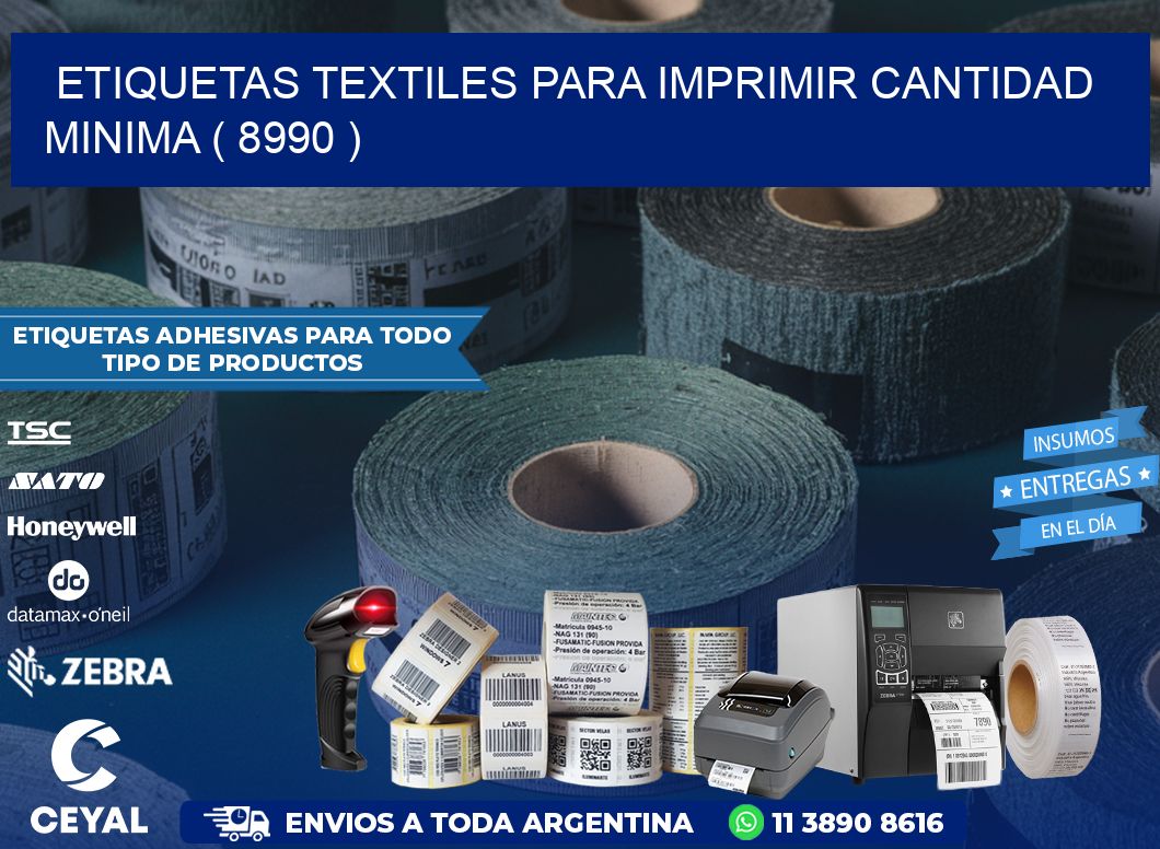 ETIQUETAS TEXTILES PARA IMPRIMIR CANTIDAD MINIMA ( 8990 )