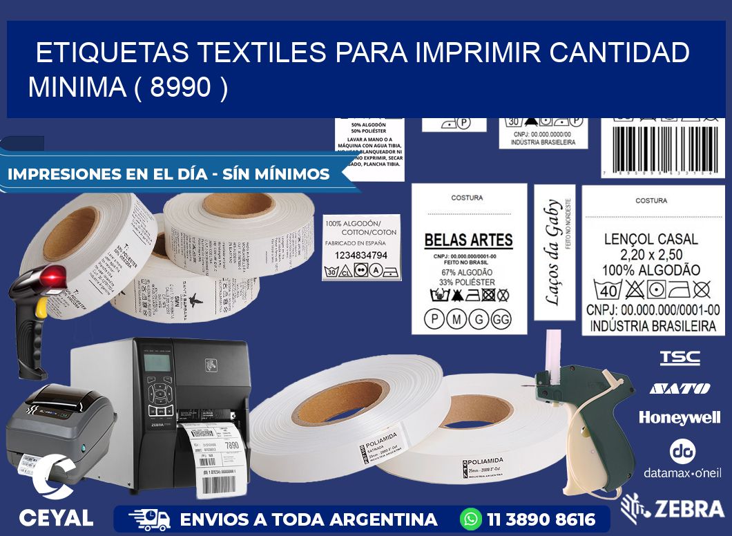 ETIQUETAS TEXTILES PARA IMPRIMIR CANTIDAD MINIMA ( 8990 )