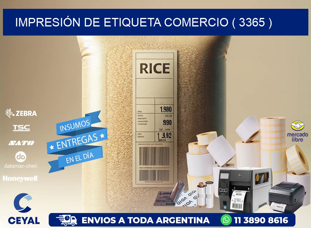 IMPRESIÓN DE ETIQUETA COMERCIO ( 3365 )