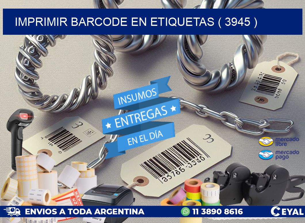 IMPRIMIR BARCODE EN ETIQUETAS ( 3945 )