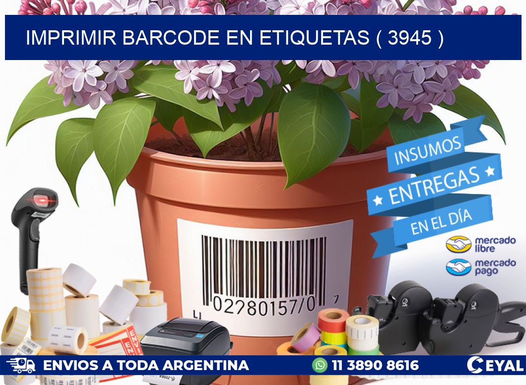 IMPRIMIR BARCODE EN ETIQUETAS ( 3945 )