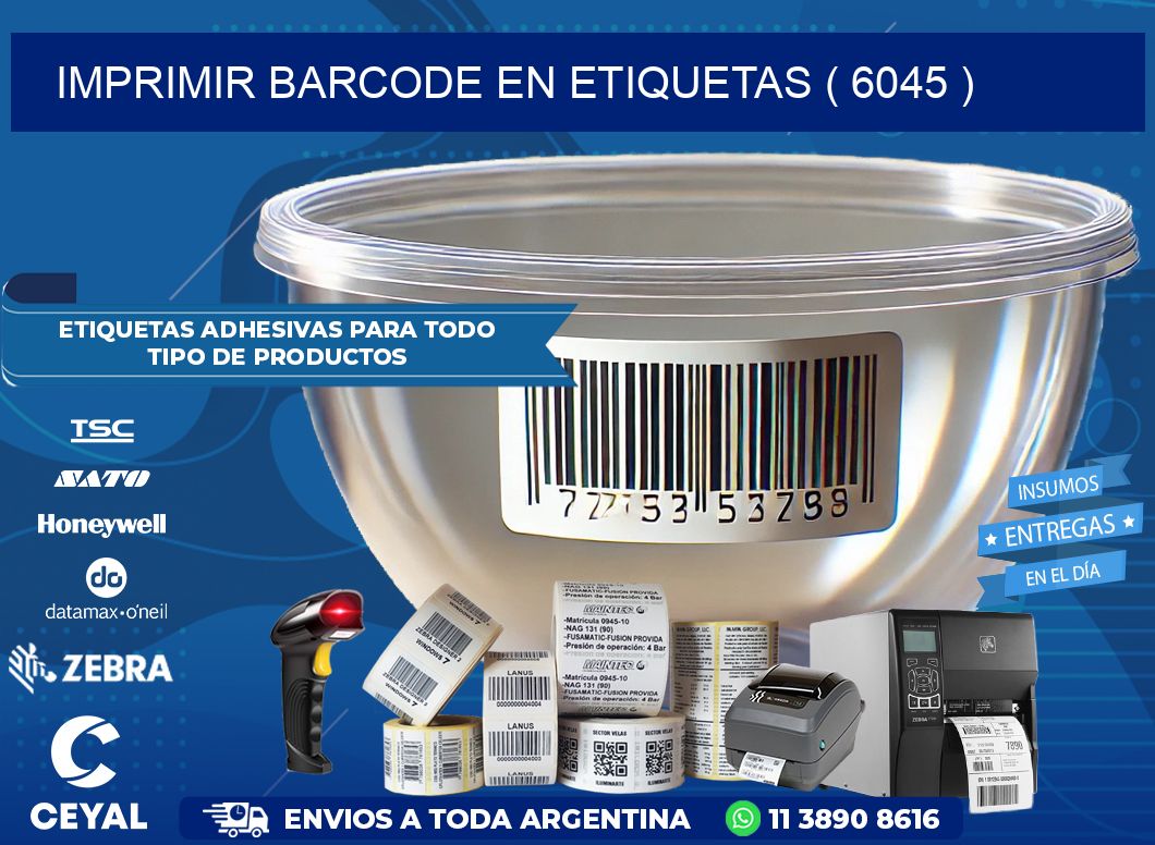 IMPRIMIR BARCODE EN ETIQUETAS ( 6045 )