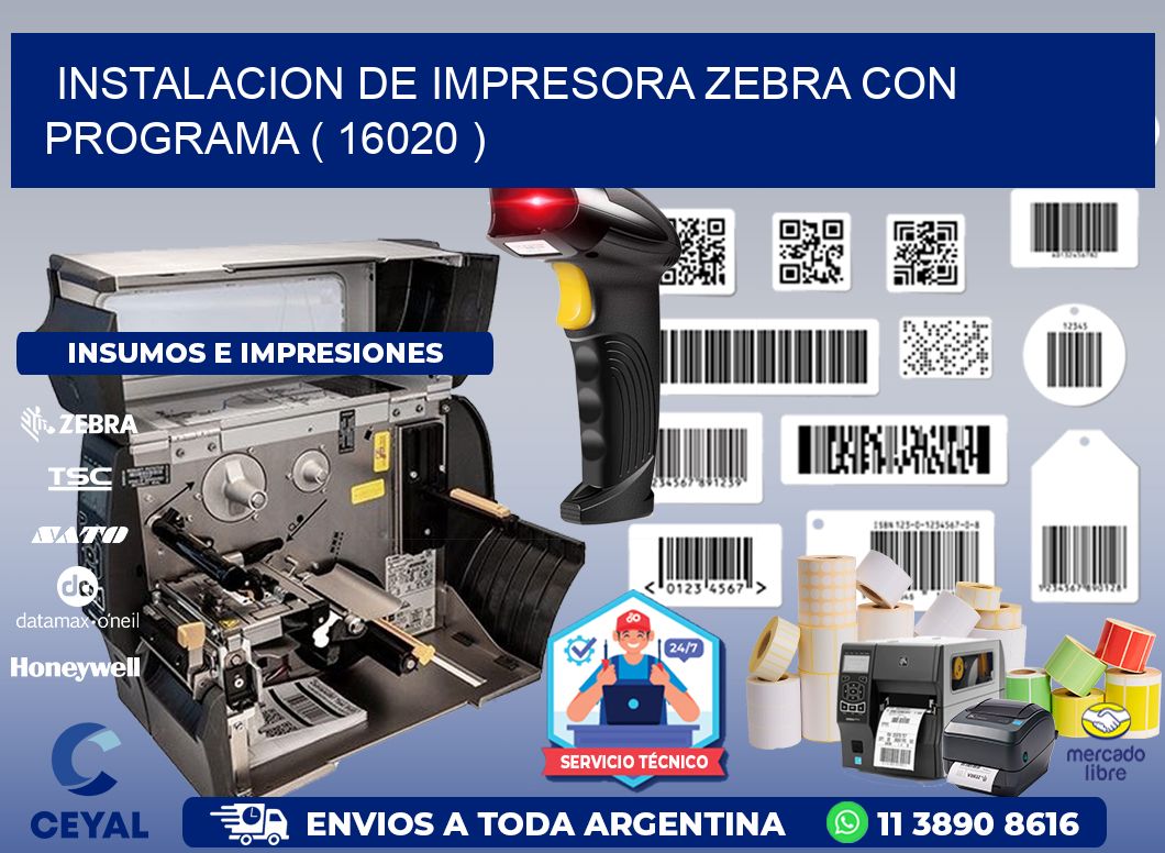 INSTALACION DE IMPRESORA ZEBRA CON PROGRAMA ( 16020 )