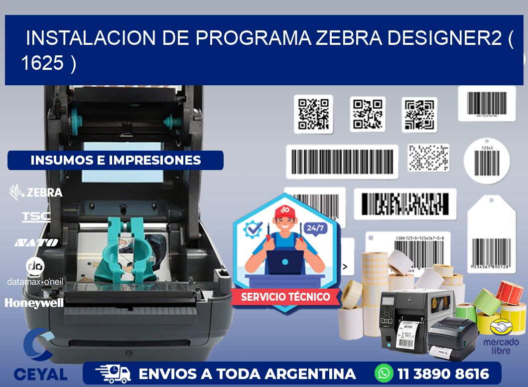 INSTALACION DE PROGRAMA ZEBRA DESIGNER2 ( 1625 )