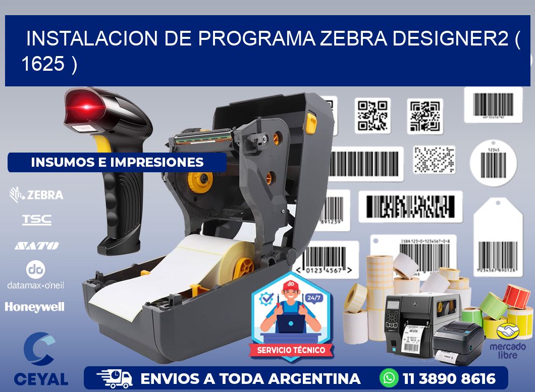 INSTALACION DE PROGRAMA ZEBRA DESIGNER2 ( 1625 )