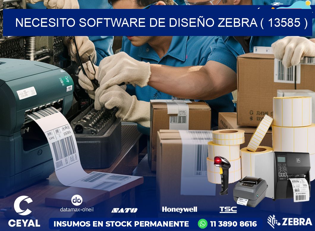 NECESITO SOFTWARE DE DISEÑO ZEBRA ( 13585 )