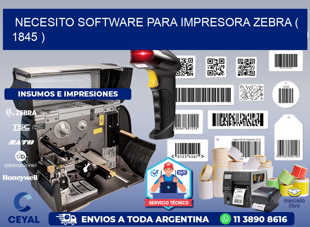 NECESITO SOFTWARE PARA IMPRESORA ZEBRA ( 1845 )