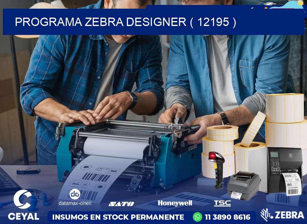 PROGRAMA ZEBRA DESIGNER ( 12195 )