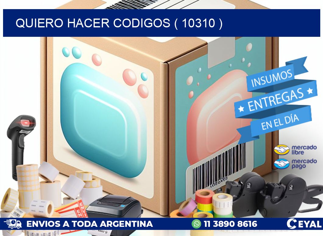 QUIERO HACER CODIGOS ( 10310 )