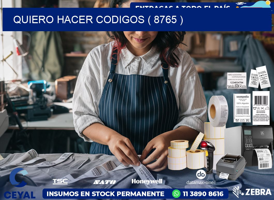 QUIERO HACER CODIGOS ( 8765 )