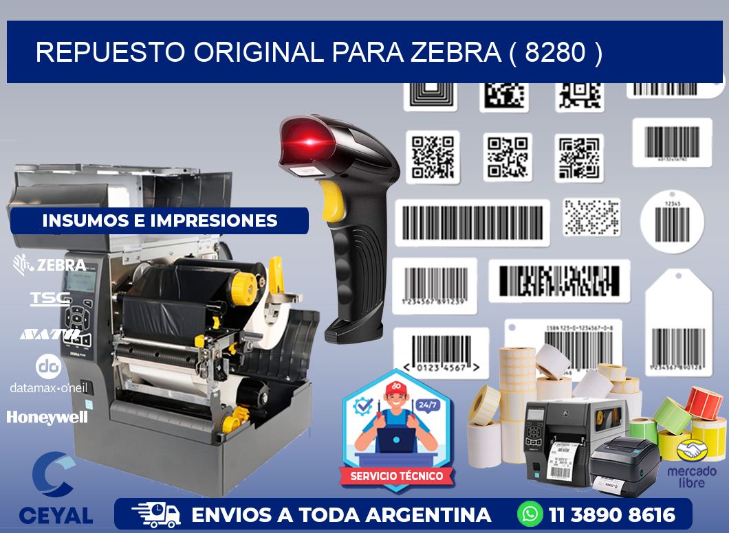 REPUESTO ORIGINAL PARA ZEBRA ( 8280 )