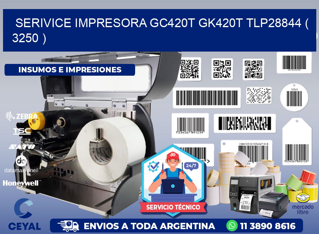 SERIVICE IMPRESORA GC420T GK420T TLP28844 ( 3250 )