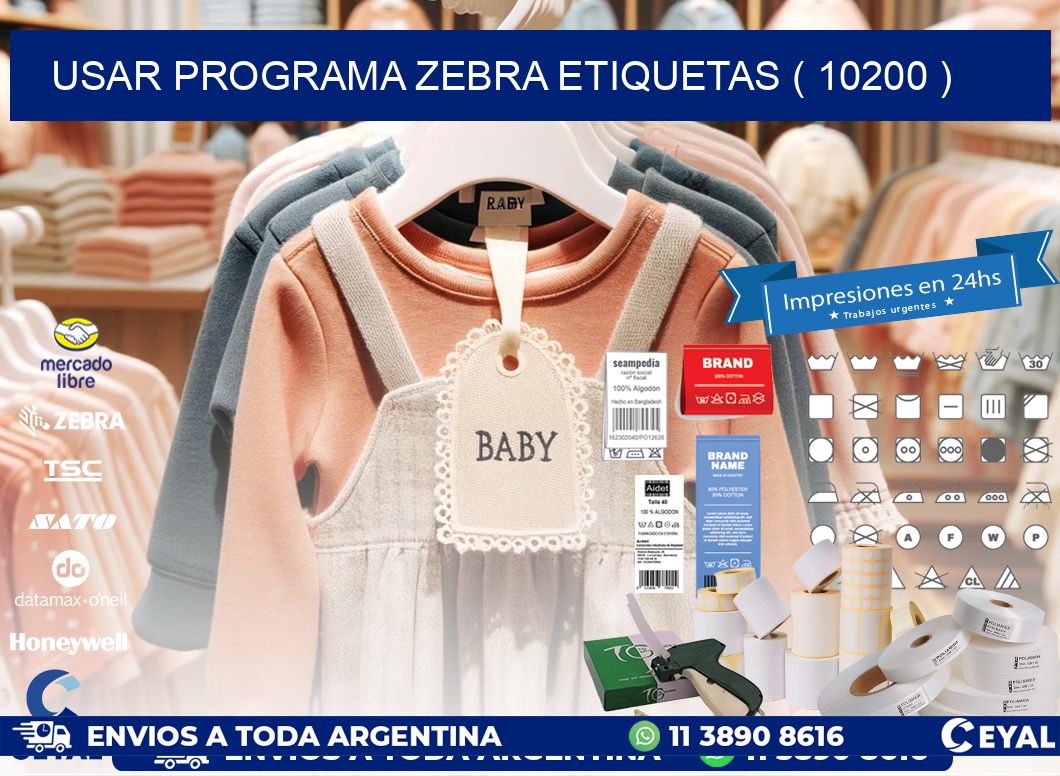 USAR PROGRAMA ZEBRA ETIQUETAS ( 10200 )