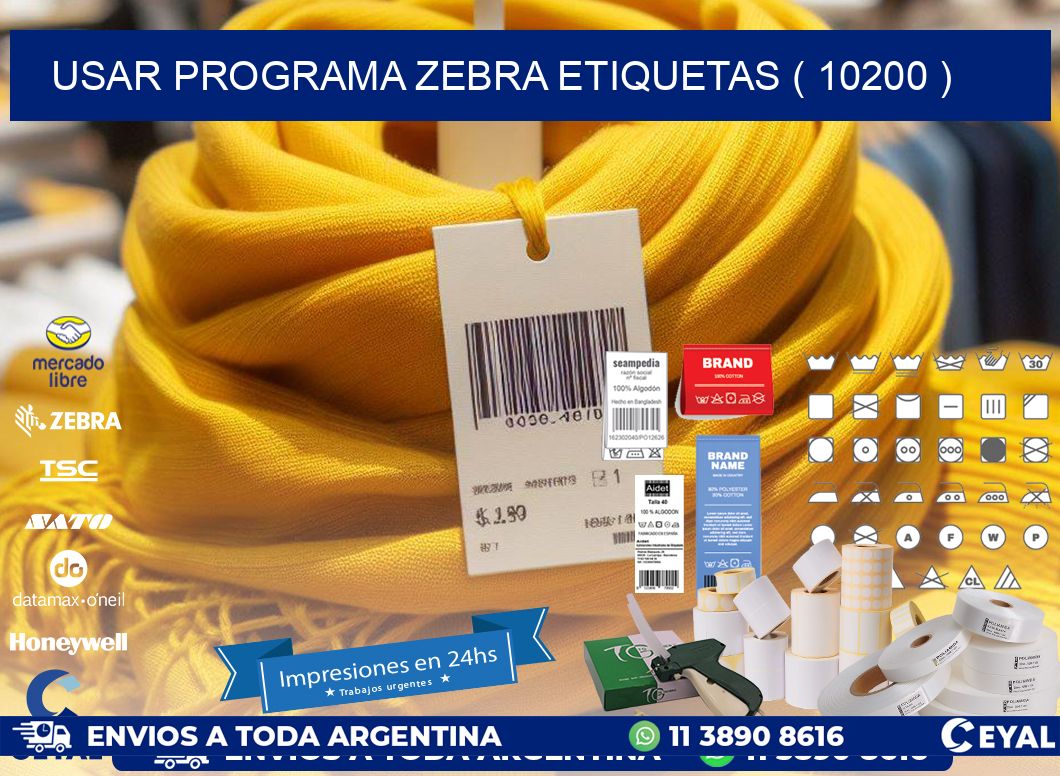 USAR PROGRAMA ZEBRA ETIQUETAS ( 10200 )