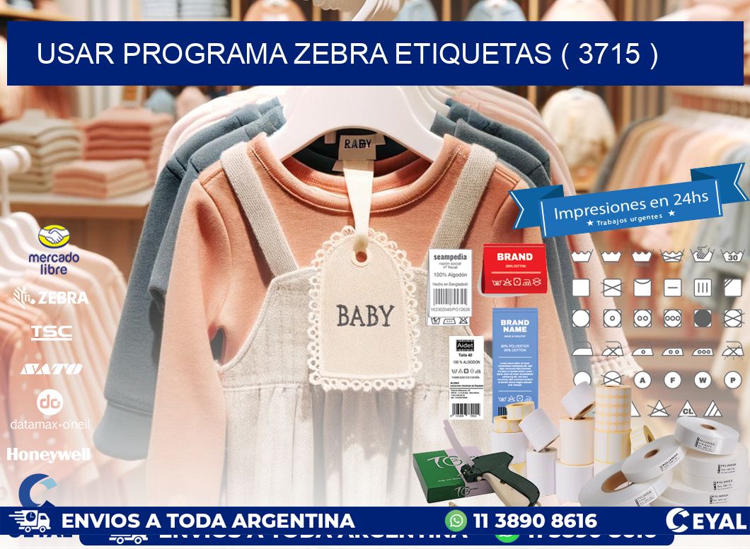 USAR PROGRAMA ZEBRA ETIQUETAS ( 3715 )