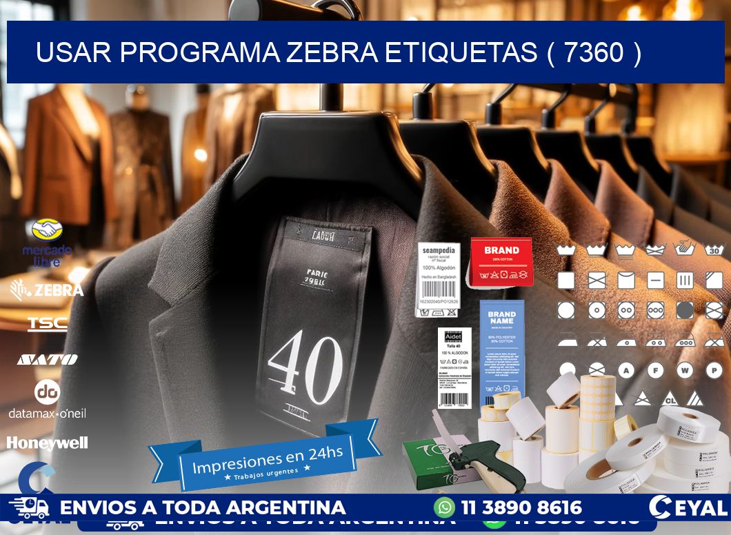 USAR PROGRAMA ZEBRA ETIQUETAS ( 7360 )