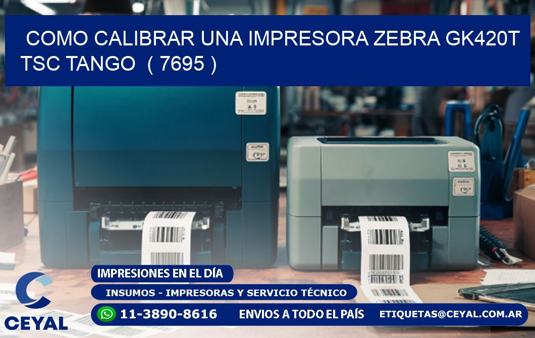 como calibrar una impresora zebra gk420t TSC TANGO  ( 7695 )